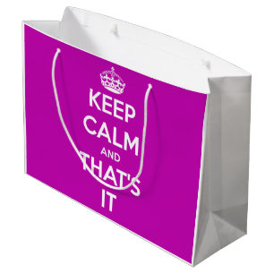 Large Glossy Gift Bag, Keep Calm That's It Purple Large Gift Bag
