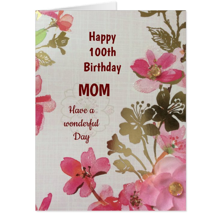 Large Happy 100th Birthday Mom Card Zazzle