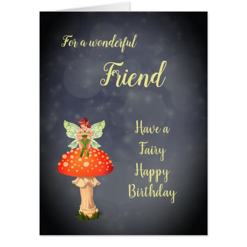 Large Happy Birthday Friend Fairy design Card