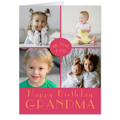 LARGE Happy Birthday GrandmaPinkPhoto Collage Card