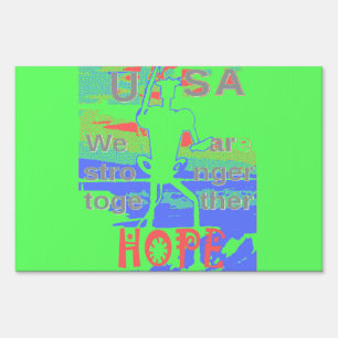 Large Hope SpeedySigns USA Stronger Together Yard Sign