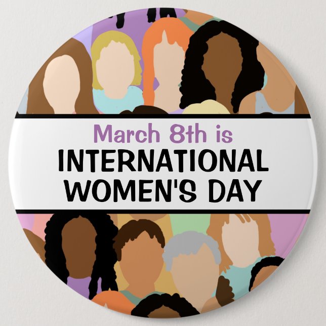 Large International Women's Day - March 8th   Button (Front)