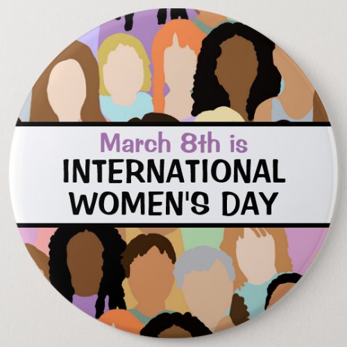 Large International Womens Day _ March 8th   Button