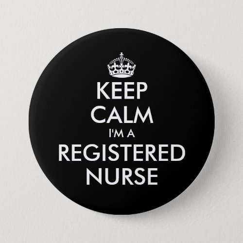 Large keep calm im a RN registered nurse buttons