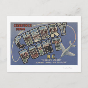 Large Letter Scenes - Cherry Point, NC Postcard