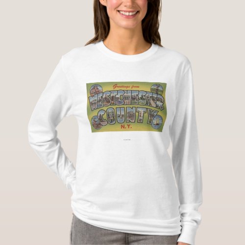 Large Letter Scenes _ Westchester County NY T_Shirt