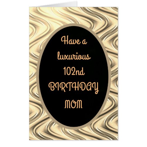 Large Luxury Gold 102nd Birthday Mom Card