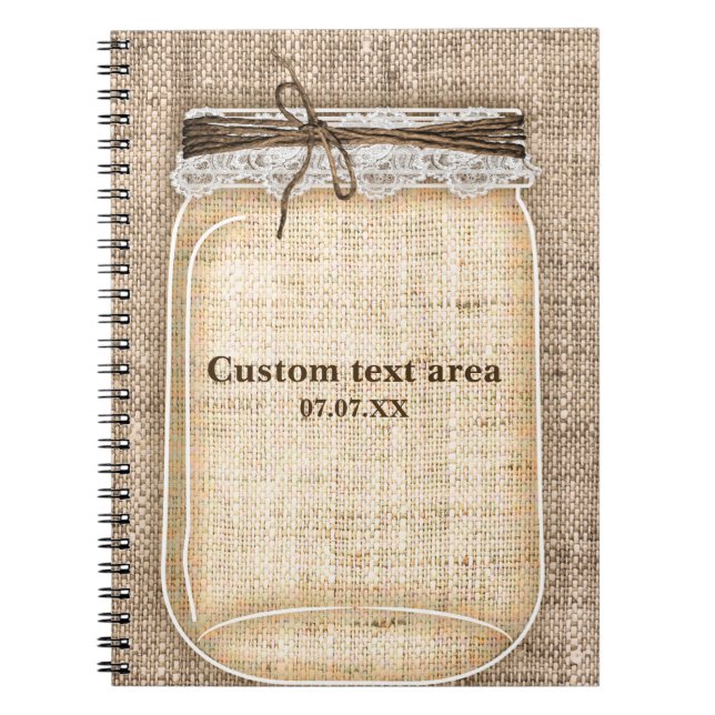 Large Mason Jar with Burlap & Lace Rustic Notebook (Front)
