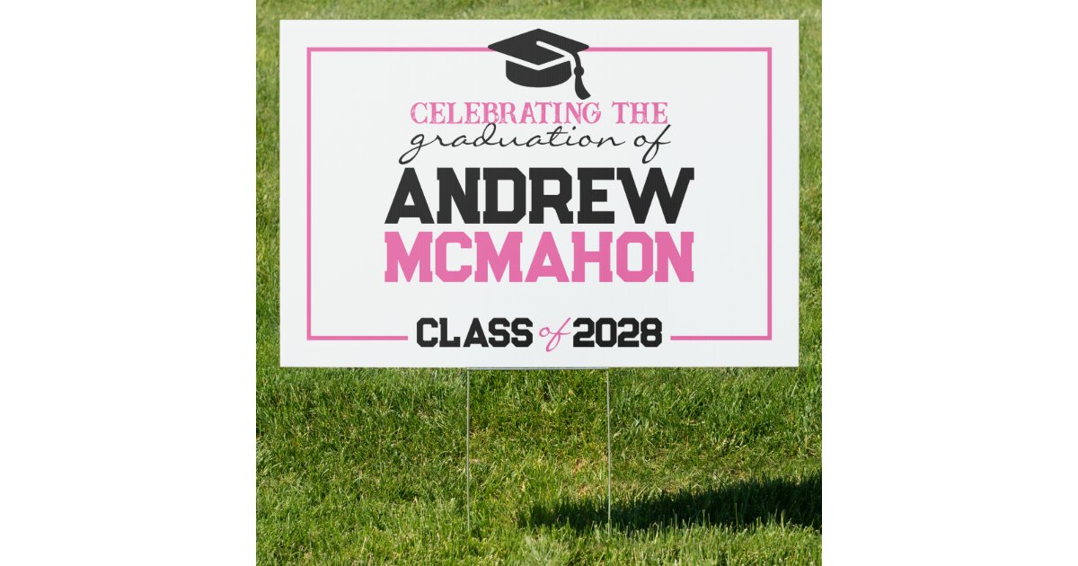 Large Pink & Black Graduation Party Yard Sign | Zazzle