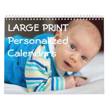 Large Print Personalized Calendars by online_store at Zazzle
