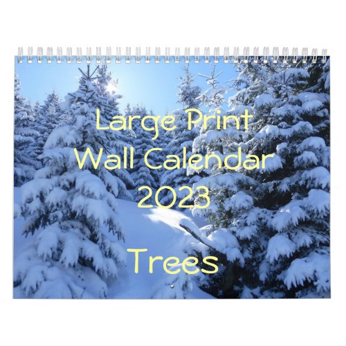 Large Print Wall Calendar 2023 _ Trees