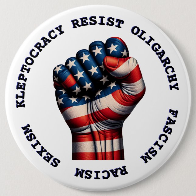 Large Resist Fist Political Democrat Anti Trump  Button (Front)