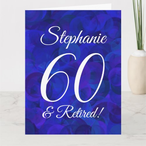 Large Royal Blue 60 and Retired Happy Retirement