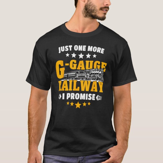 Large Scale Model Railroad G Scale 1 T-Shirt (Front)