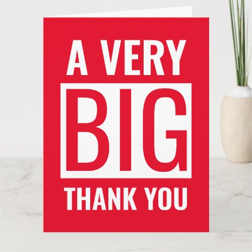 Large Text A Very Big Thank You Red And White Card