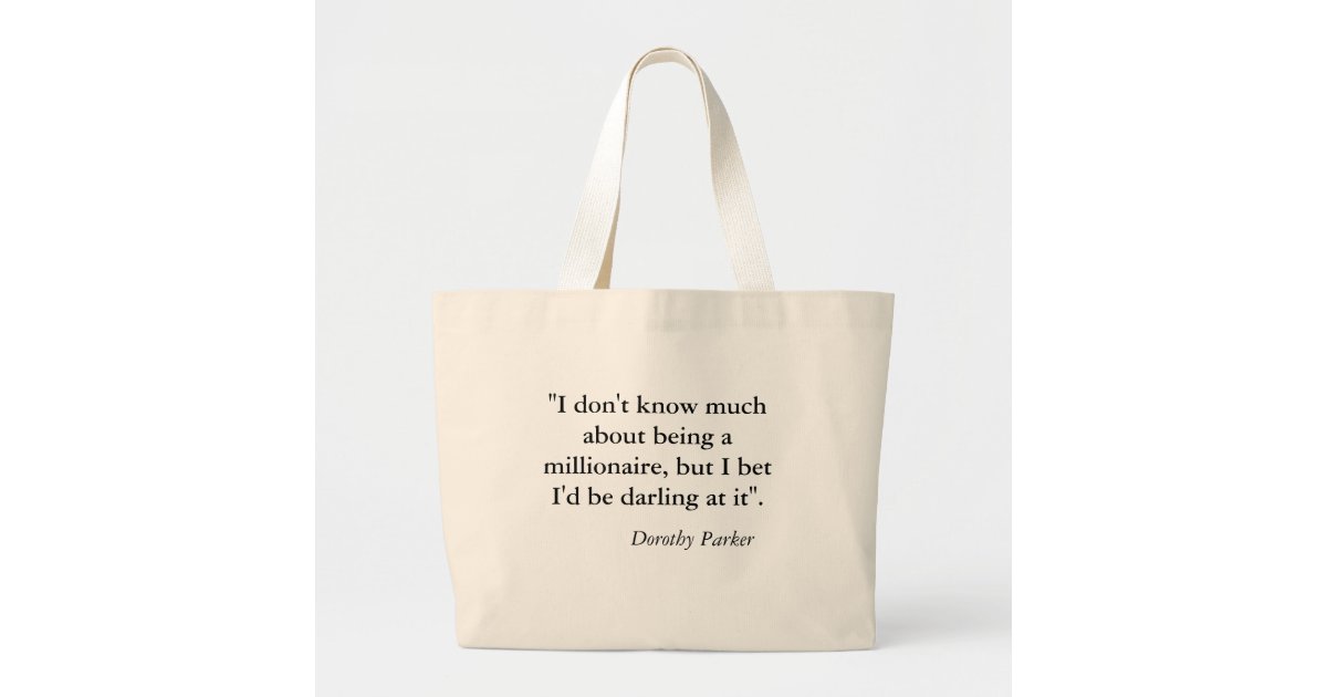 Large Tote Bag with Dorothy Parker Quote | Zazzle