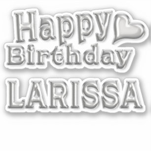 Larissa Happy Birthday silver sticker decal