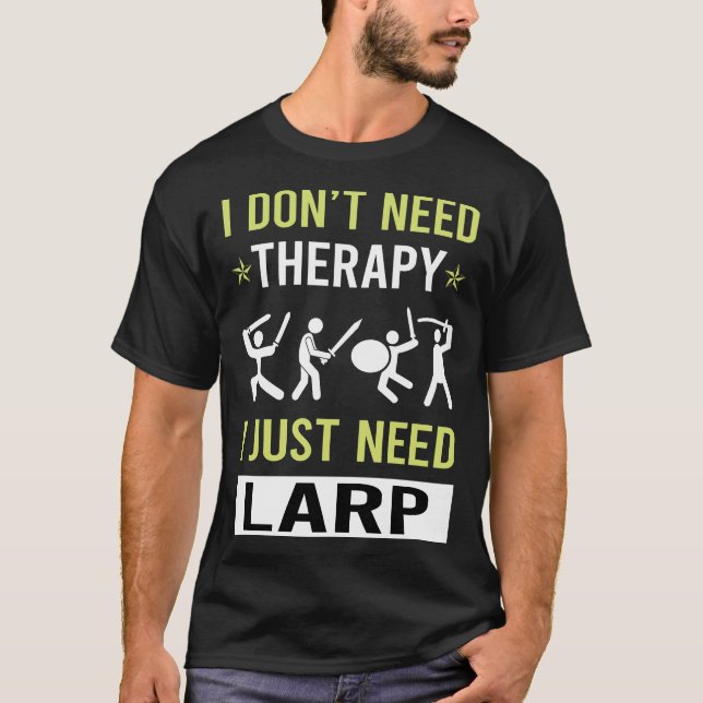 Larp Larping RPG Roleplay Roleplaying Role Playing T-Shirt (Front)