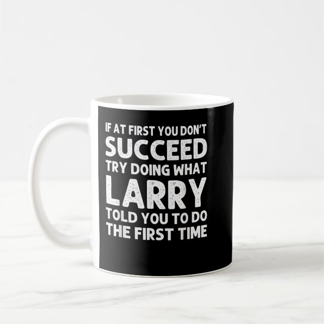 LARRY Gift Name Personalized Birthday Funny Christ Coffee Mug (Left)