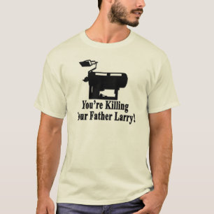 Larry's Father T-Shirt