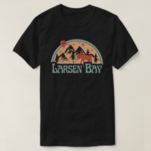 Larsen Bay, Alaska-Shirt T-Shirt