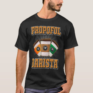 Laryngoscope & Intensive Care Anesthesia Barista T-Shirt
