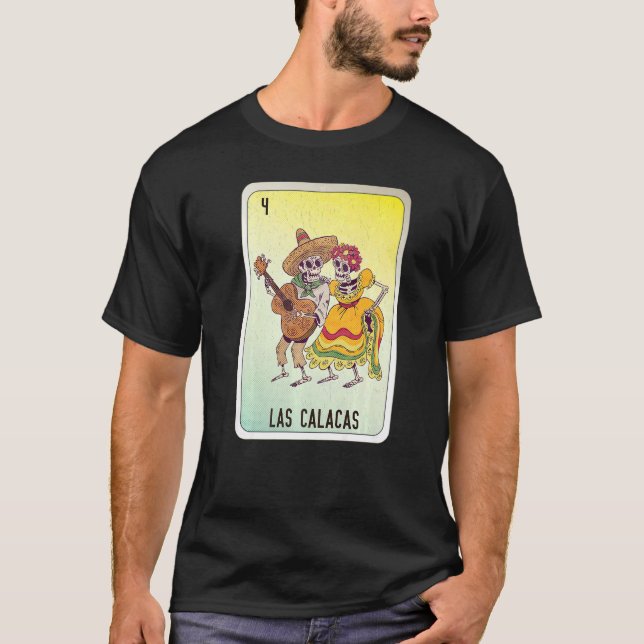 Las Calacas Mexican Slang Lottery Bingo Cards   T-Shirt (Front)