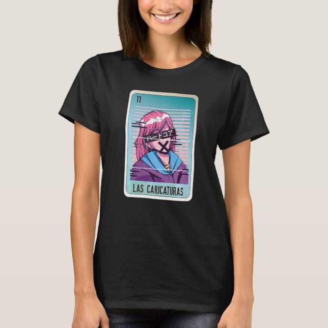 Las Caricaturas Mexican Slang Lottery Bingo Cards T-Shirt (Front)