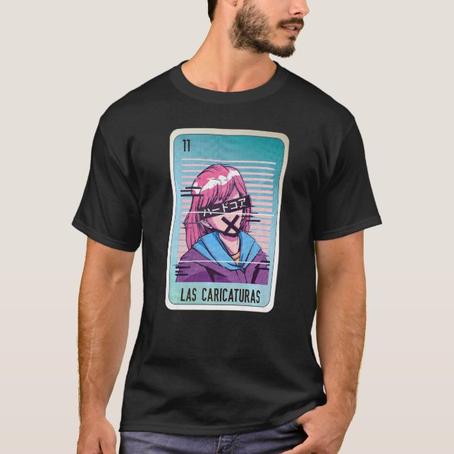Las Caricaturas Mexican Slang Lottery Bingo Cards T-Shirt (Front)