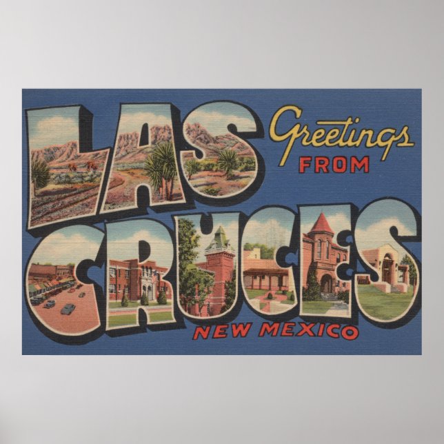 Las Cruces, New Mexico - Large Letter Scenes Poster (Front)