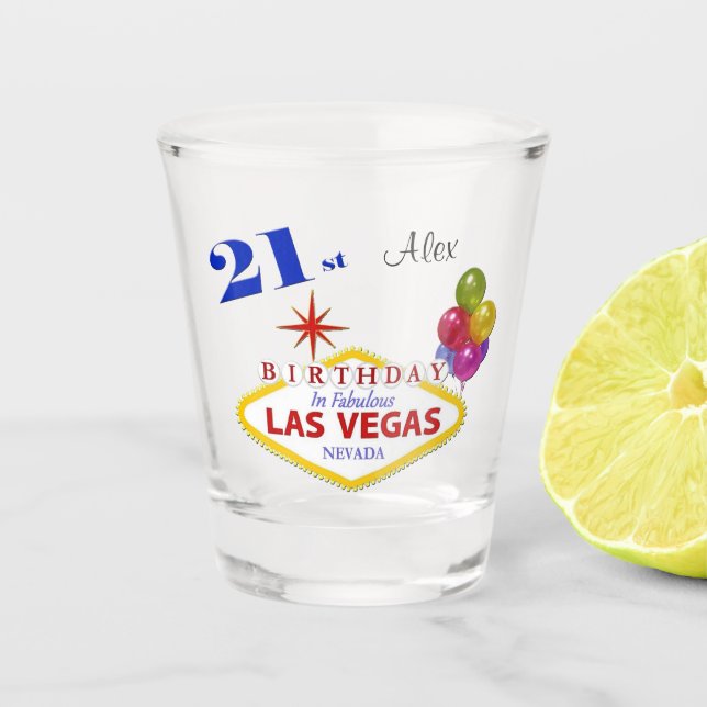 Las Vegas 21st Birthday Personalized Shot glass. Shot Glass (Front)