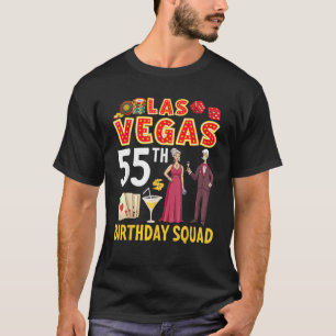 Las Vegas 55th Birthday Squad Party Casino Drinkin T-Shirt