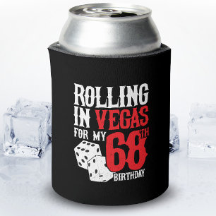 Las Vegas 68th Birthday Party - Rolling in Vegas Can Cooler