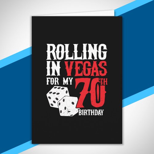Las Vegas 70th Birthday Party _ Rolling in Vegas Card