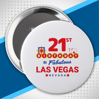Las Vegas Birthday Party - 21st Birthday In Vegas Button