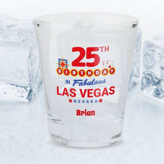 Las Vegas Birthday Party - 25th Birthday Shot Glass (Creator Uploaded)