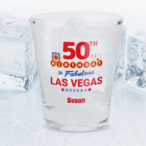 Las Vegas Birthday Party _ 50th Birthday Shot Glass