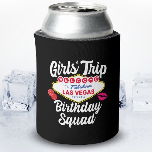 Las Vegas Birthday Party _ Girls Trip Bday Squad Can Cooler