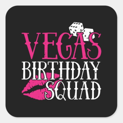 Las Vegas Birthday Party Group Gift Vegas Squad Square Sticker