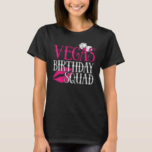 Las Vegas Birthday Party Group Gift Vegas Squad T-Shirt