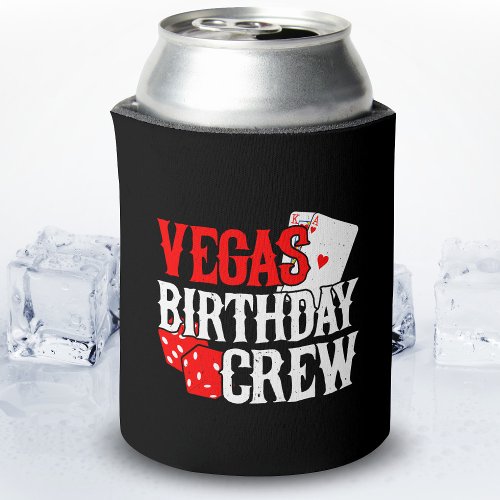Las Vegas Birthday _ Party in Vegas Birthday Crew Can Cooler