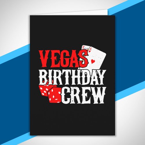 Las Vegas Birthday _ Party in Vegas Birthday Crew Card