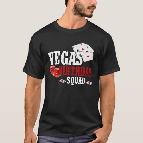 Las Vegas Birthday Party in Vegas Birthday Squad T_Shirt