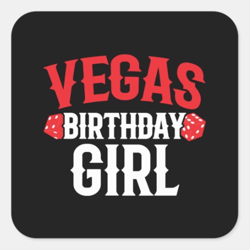 Las Vegas Birthday Party Vegas Birthday Girls Trip Square Sticker