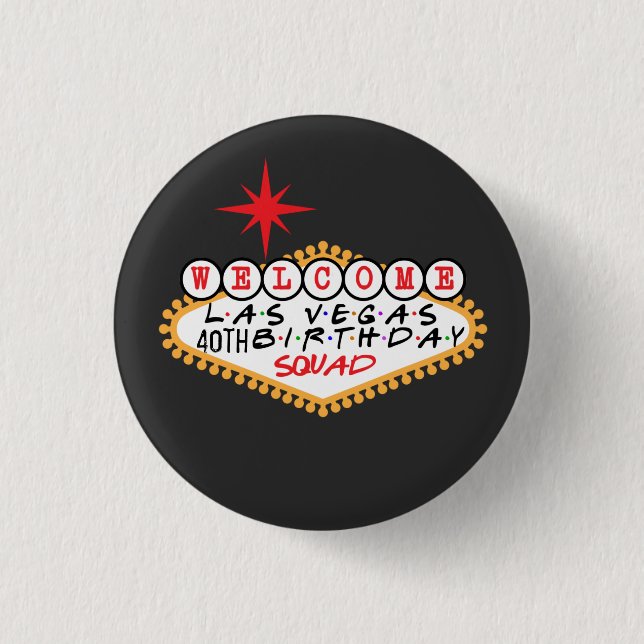 Las Vegas Birthday Squad Custom Button (Front)