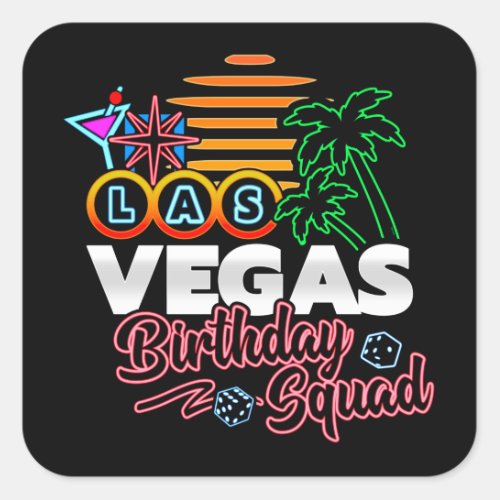 Las Vegas Birthday _ Vegas Birthday Squad Square Sticker