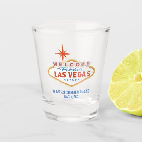 Las Vegas Birthday Weekend Party Favor Custom Shot Glass