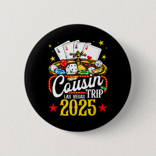 Las Vegas Cousin Trip 2025 Summer Vacation Family  Button