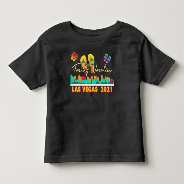 Las Vegas Family Vacation 2021 Summer Season T-Shi Toddler T-shirt (Front)