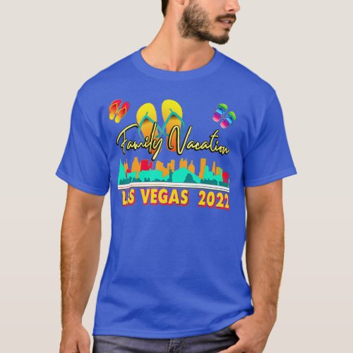 Las Vegas Family Vacation 2022 Summer Season  T_Shirt